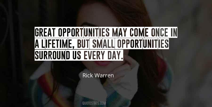 Quotes About Once In A Lifetime Opportunities #1207597