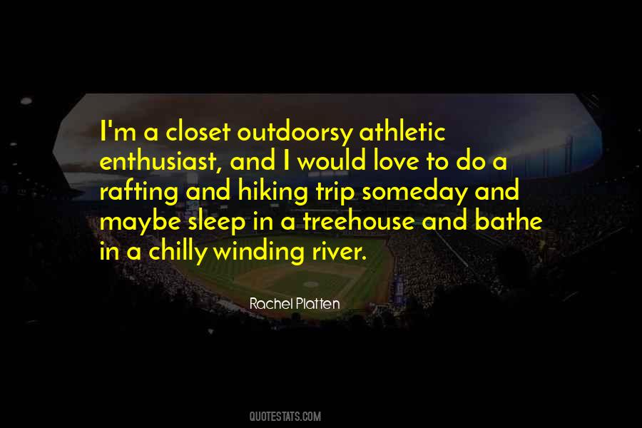 Quotes About Rafting #1526531