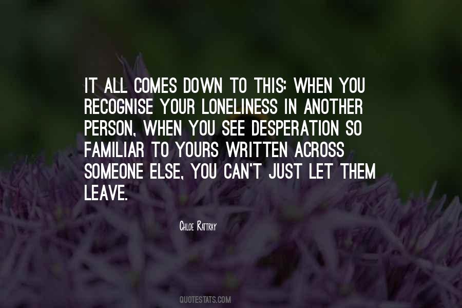 Love Loneliness Quotes #109234