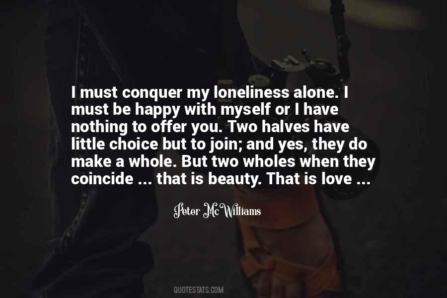 Love Loneliness Quotes #351888