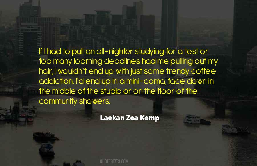Pulling My Hair Out Quotes #1735687