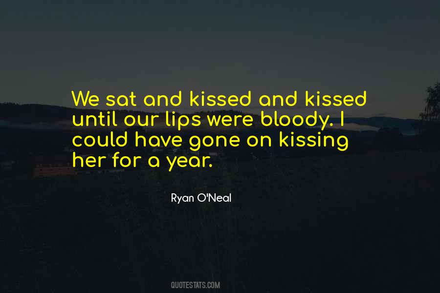 Quotes About Kissing Her Lips #1389378