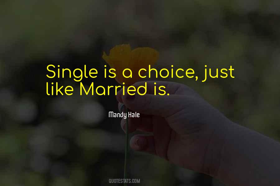 Quotes About Marriage And Single Life #1109503