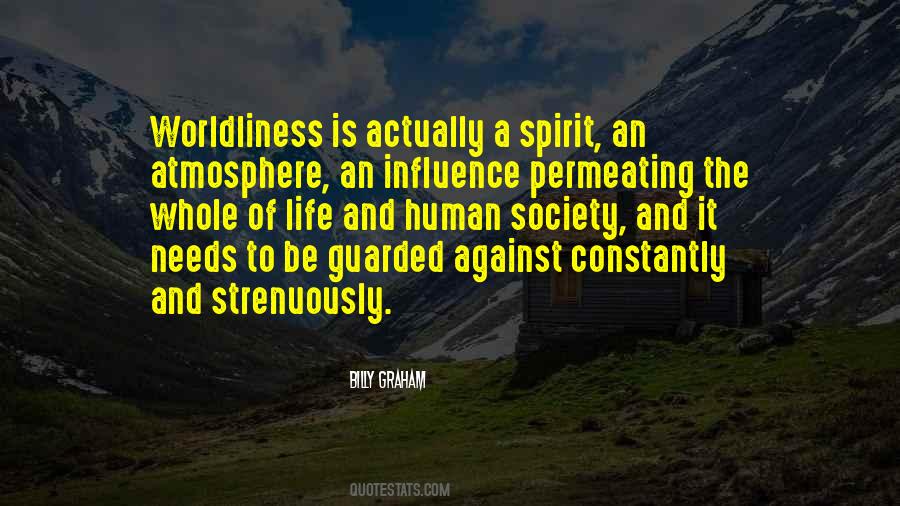 Quotes About Worldliness #1410684