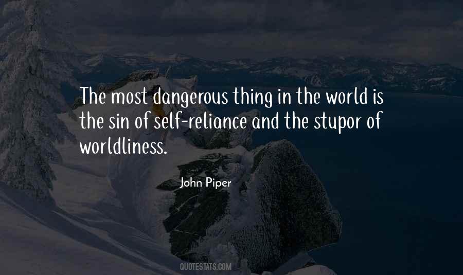 Quotes About Worldliness #1521991