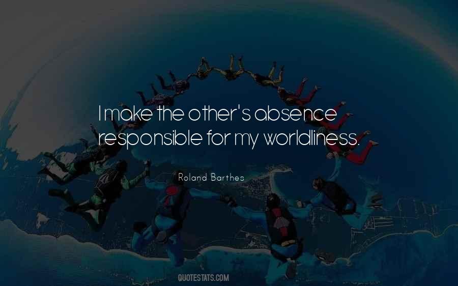 Quotes About Worldliness #1858021