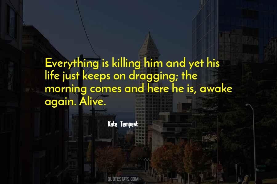 Quotes About Morning And Life #391699