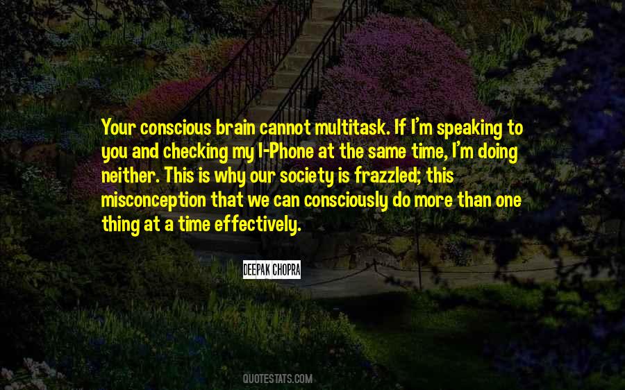 Consciously Conscious Quotes #318969