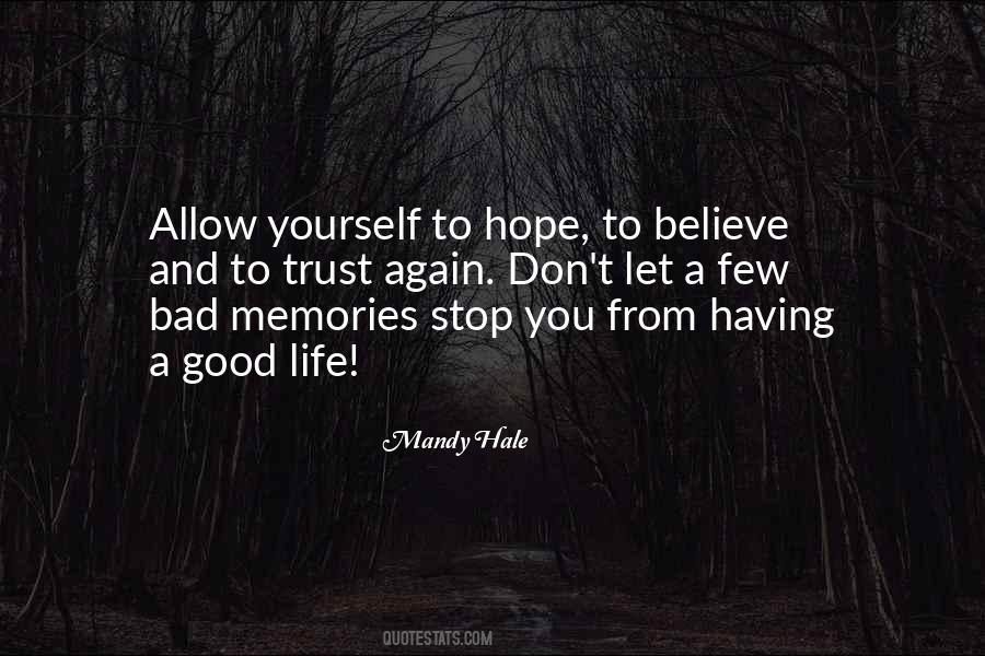 Quotes About Having Good Memories #795182