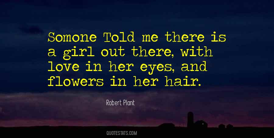 Quotes About Flowers In Your Hair #667378