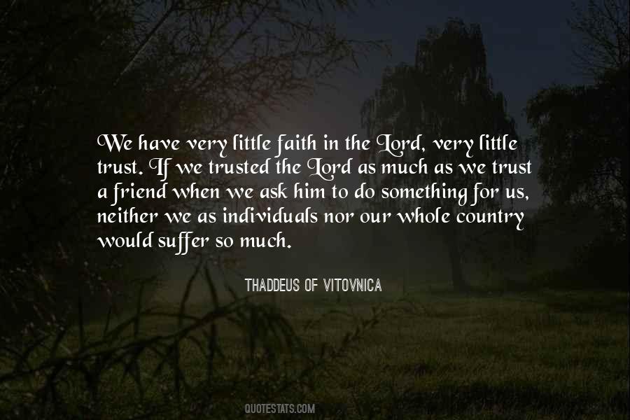 Quotes About Our Faith In God #315307
