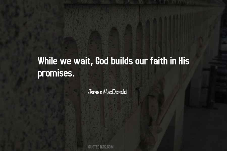 Quotes About Our Faith In God #330083