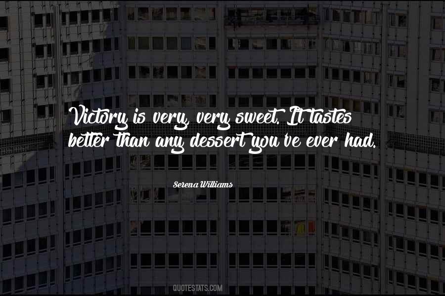 Quotes About The Taste Of Victory #1869885
