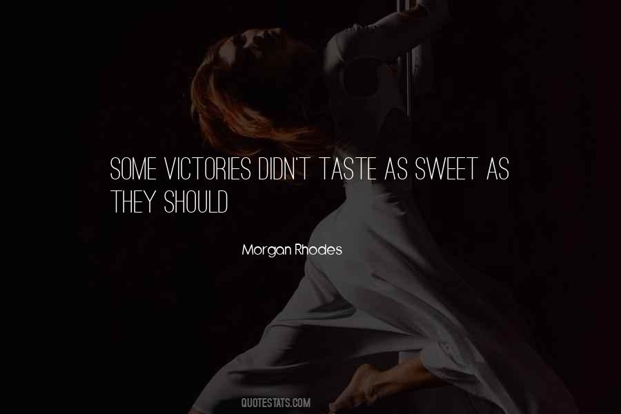 Quotes About The Taste Of Victory #34651