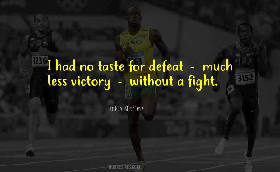 Quotes About The Taste Of Victory #947128