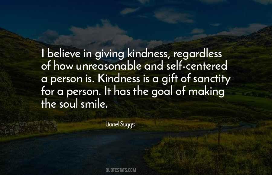 Quotes About Giving And Kindness #1490773