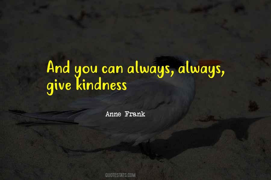 Quotes About Giving And Kindness #1866420