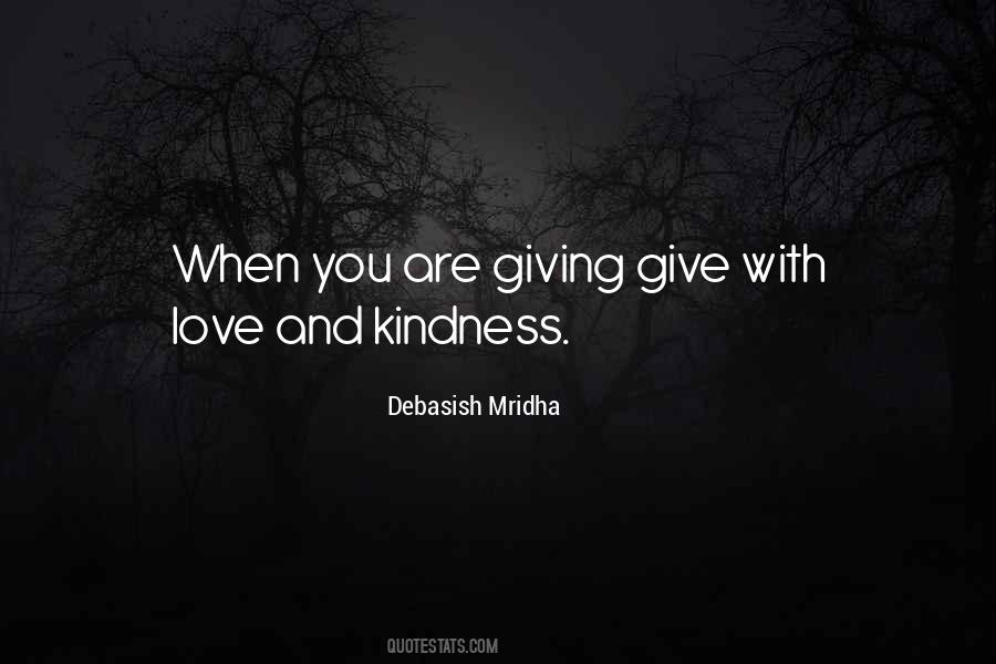 Quotes About Giving And Kindness #954693