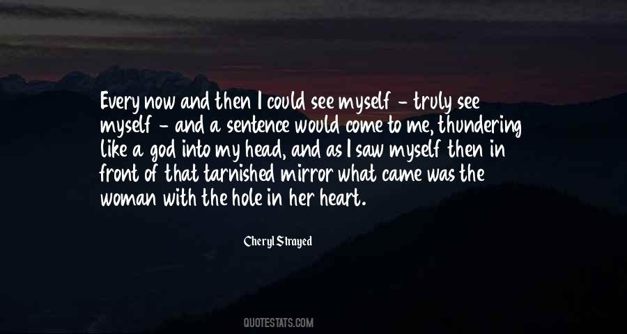 Quotes About Hole In My Heart #947764