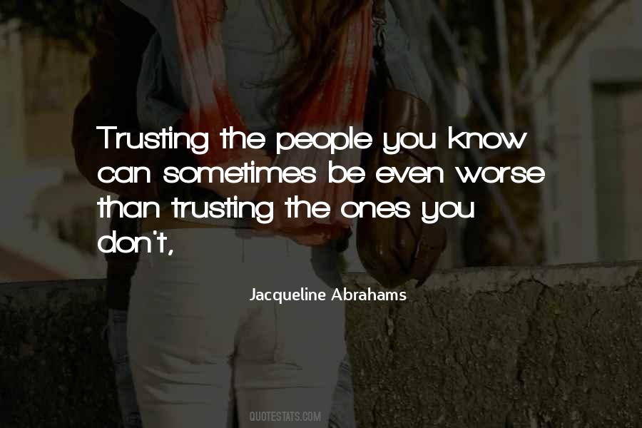 Quotes About Trusting #1346961
