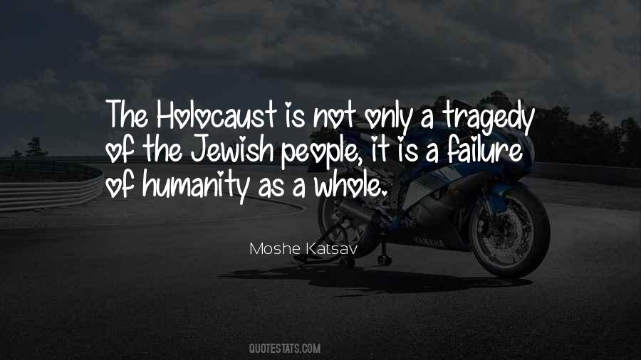 Quotes About Failure Of Humanity #1234995