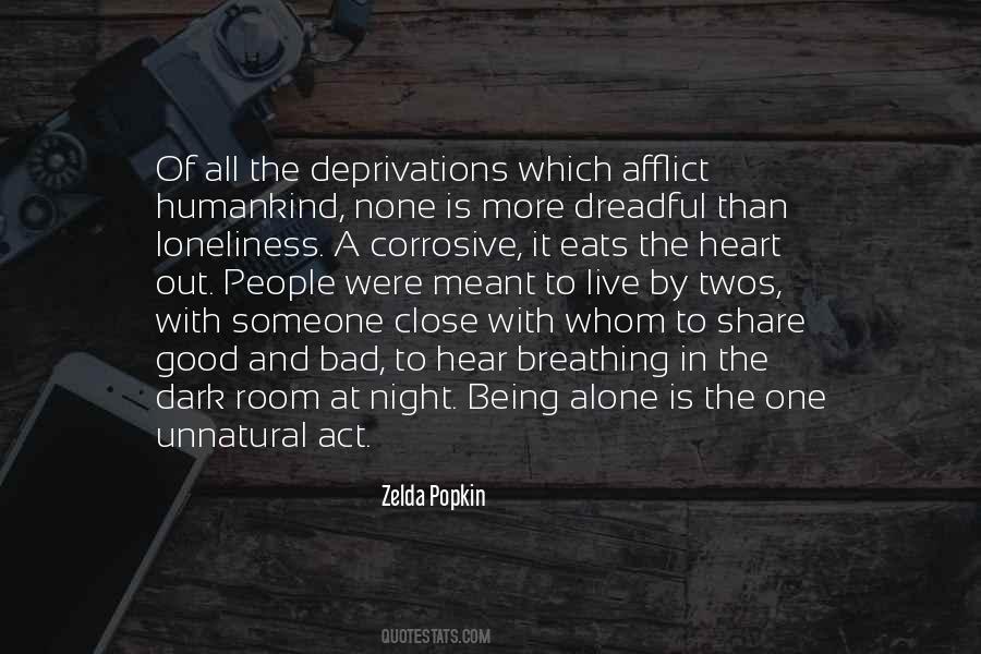 Quotes About Being Alone In The Dark #1042113