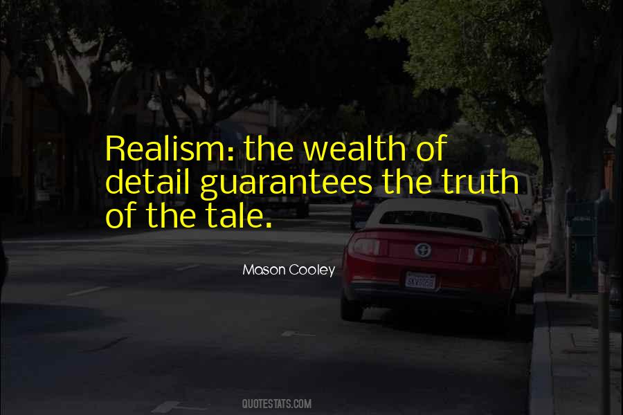 Realism Truth Quotes #1053966