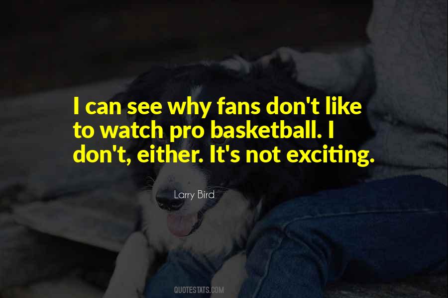 Quotes About Basketball Fans #418989