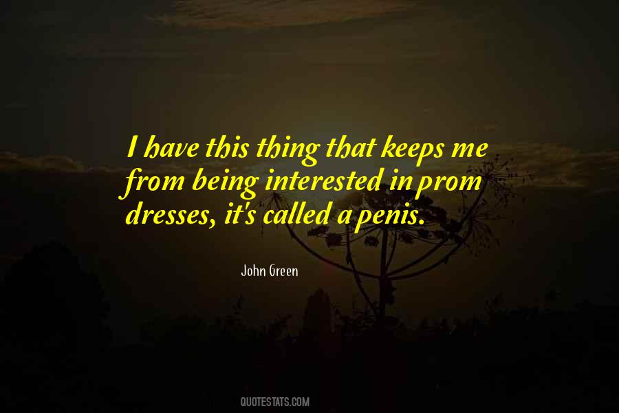 Quotes About Prom Dresses #659506