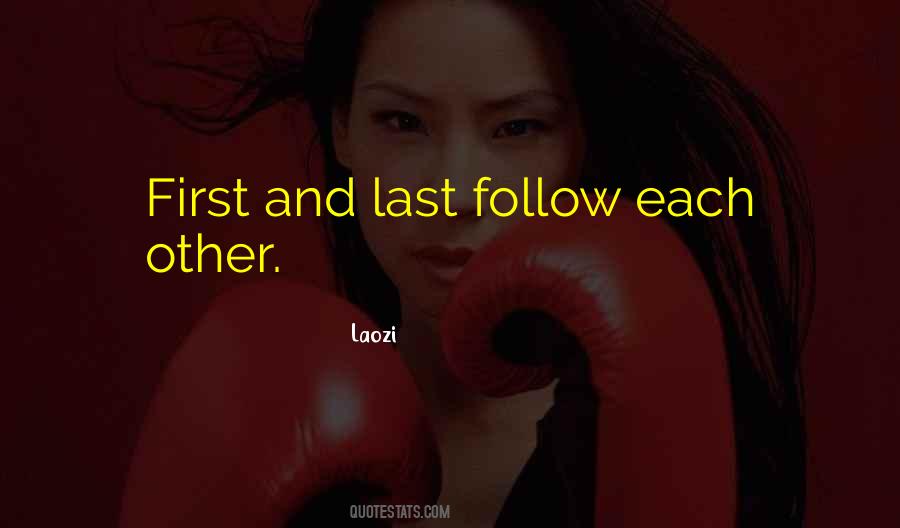 Quotes About Firsts And Lasts #1370435