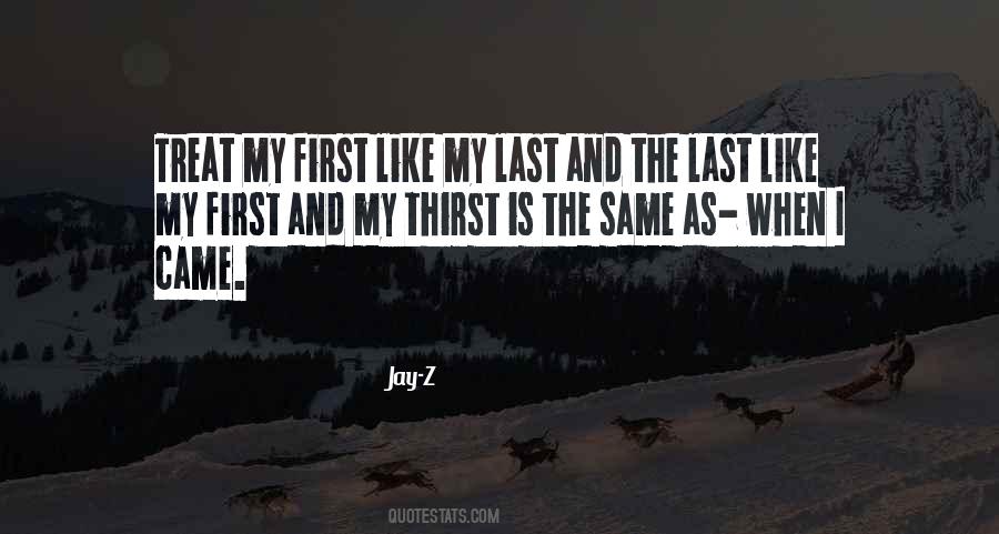 Quotes About Firsts And Lasts #603450