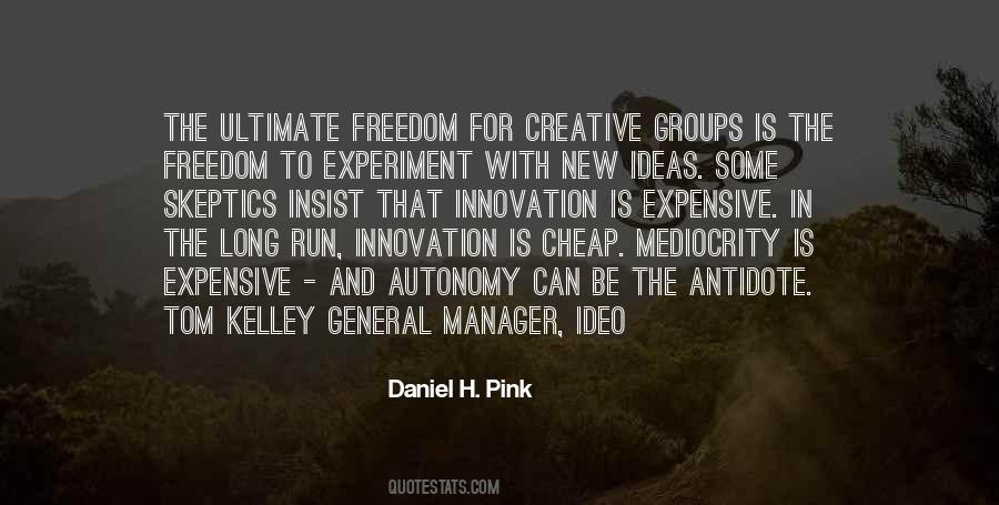 Quotes About New Ideas #1126242