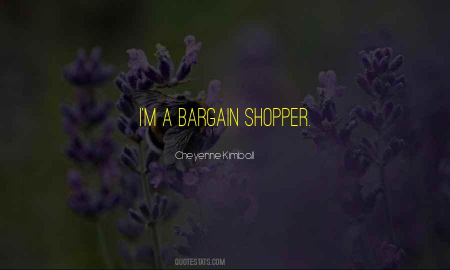 Bargain Shopper Quotes #1370704