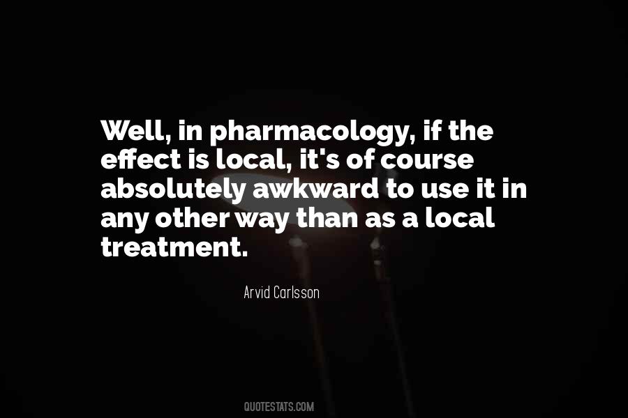 Quotes About Pharmacology #1595194