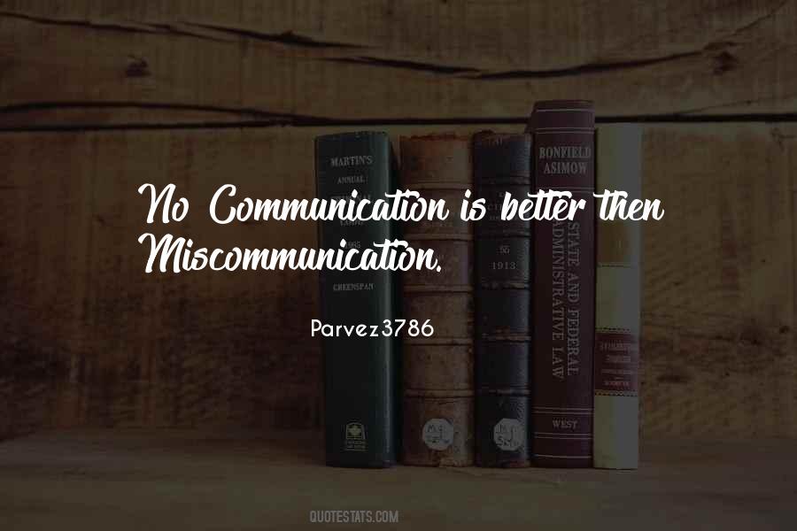 Quotes About No Communication #1590052