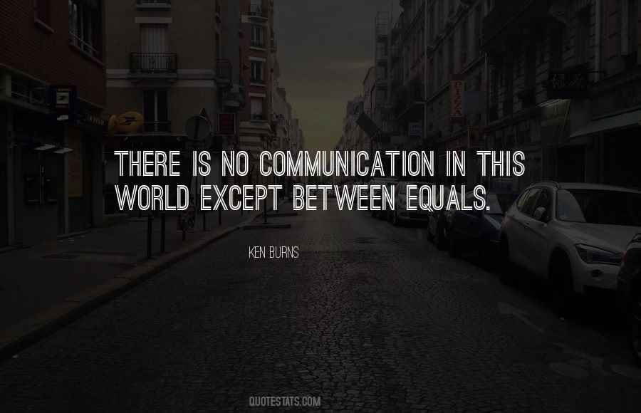 Quotes About No Communication #1854690