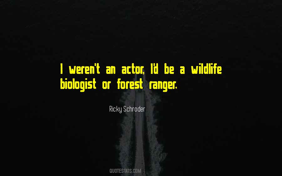 Quotes About Wildlife #1516286