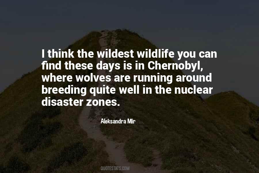 Quotes About Wildlife #1732047
