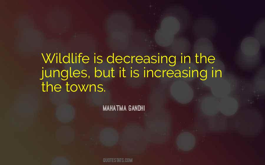 Quotes About Wildlife #1872622