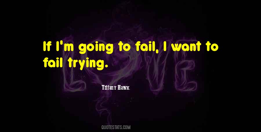 If I Fail Quotes #100491