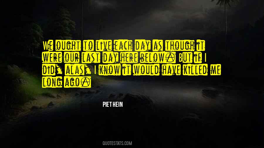 Quotes About Piet #188931
