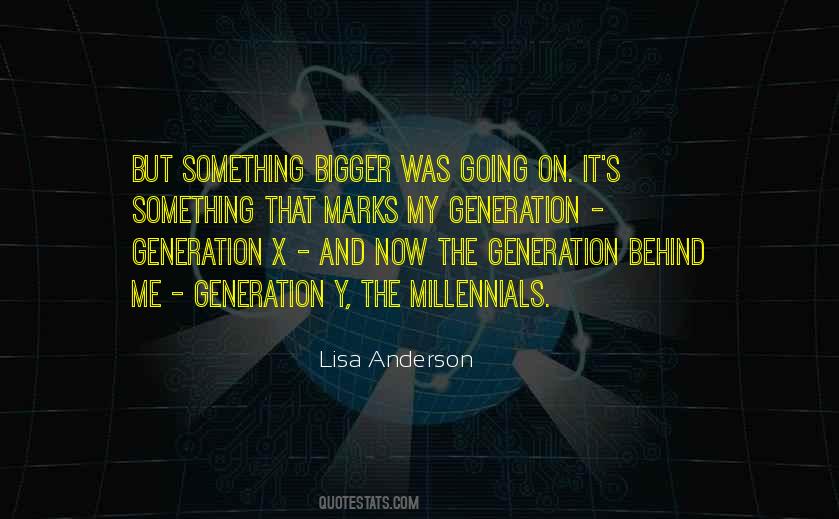 Quotes About Generation X #720849