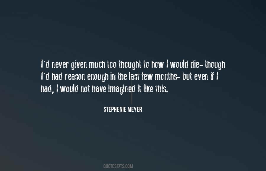 Quotes About Never Enough #78104