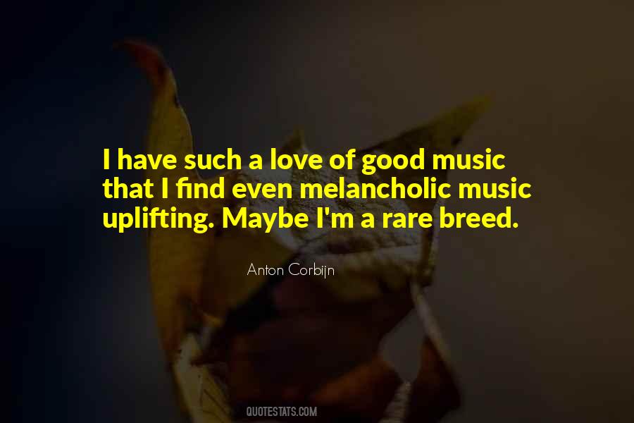 Quotes About Uplifting Music #1294020