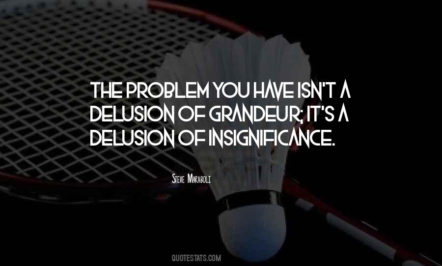 Quotes About Insignificance #1450134