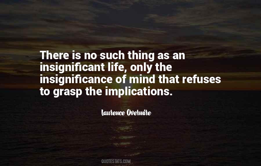 Quotes About Insignificance #1771388