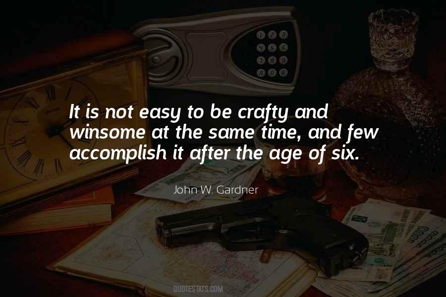 Quotes About Crafty #442322