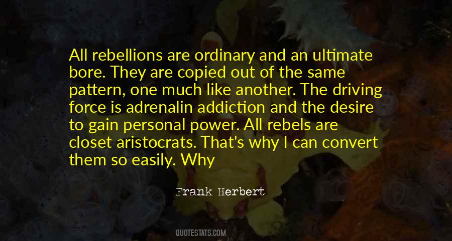 Some Rebels Quotes #193412