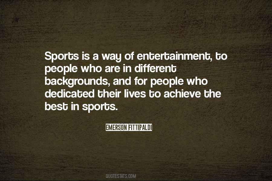 Quotes About Sports Entertainment #47825