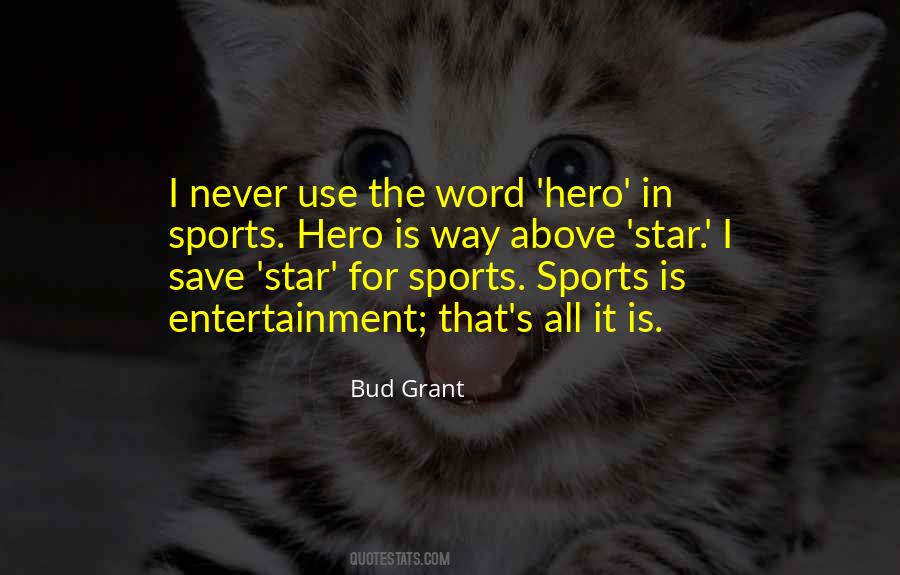 Quotes About Sports Entertainment #828876
